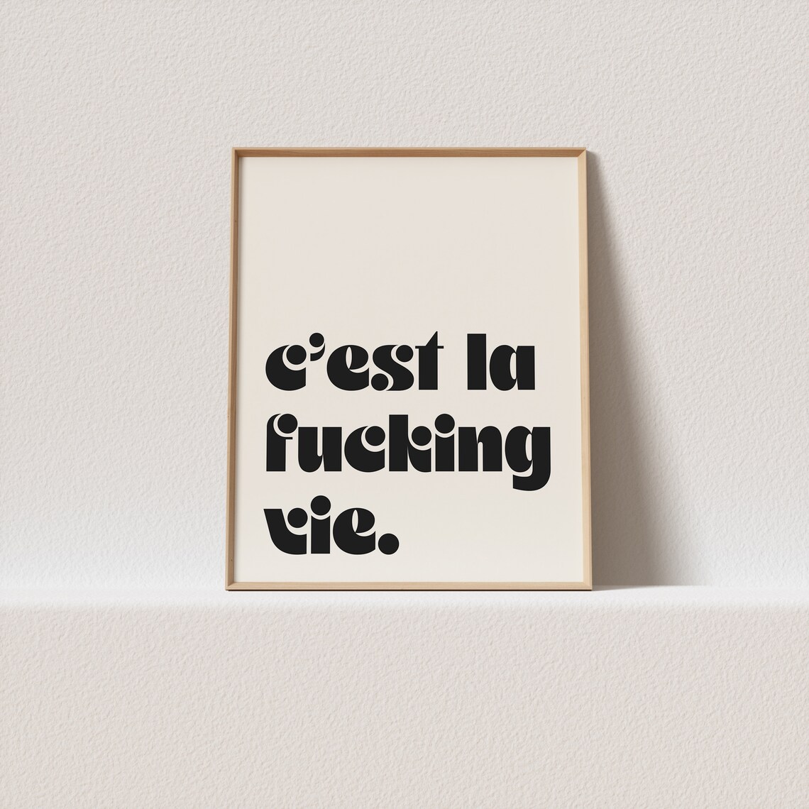 Cest La Fucking Vie Mid-Century Typography Art Print
