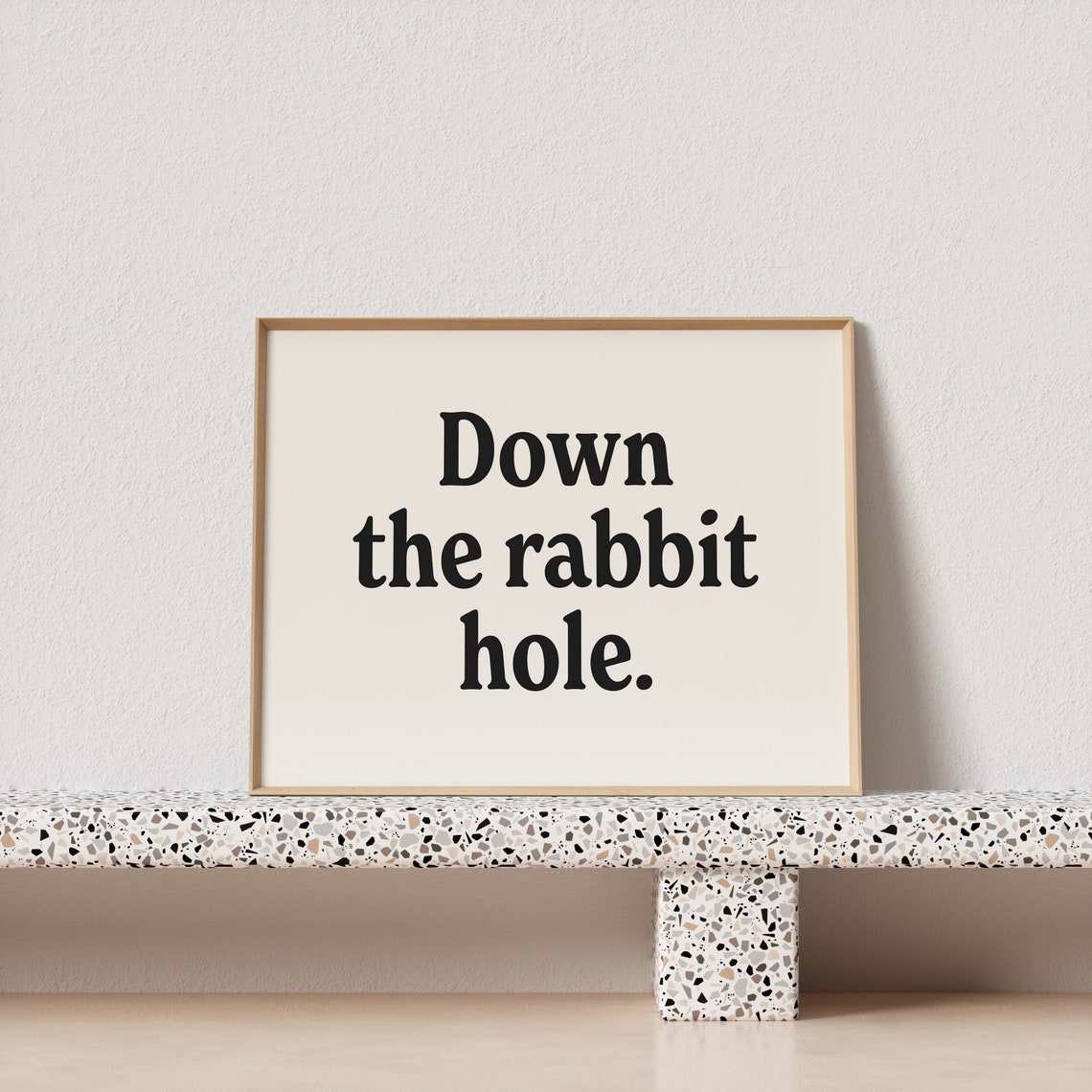 Down The Rabbit Hole Typography Poster Cream Horizontal Serif Style - Image 3