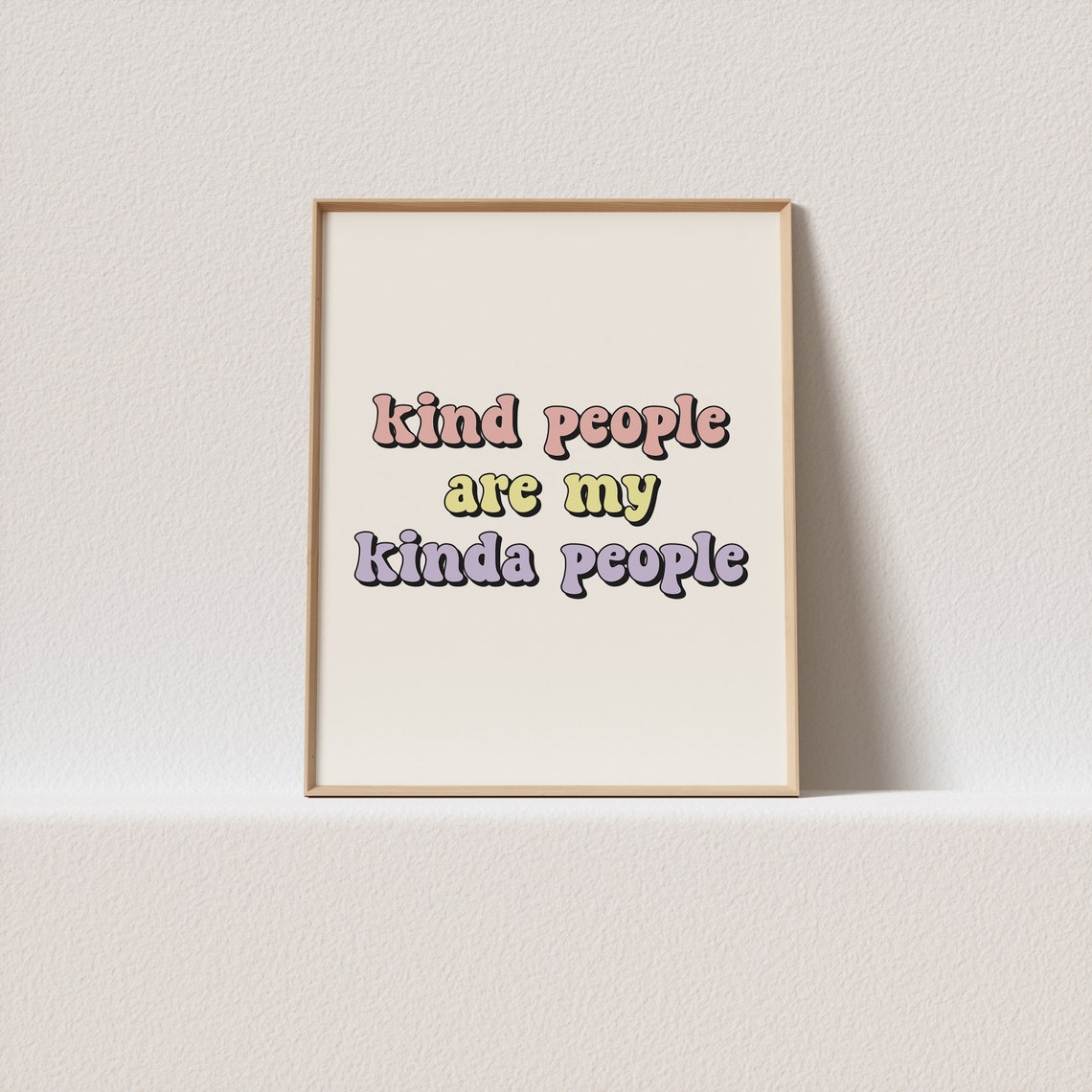 Kind People Are My Kinda People Pastel Bubble Lettering Poster
