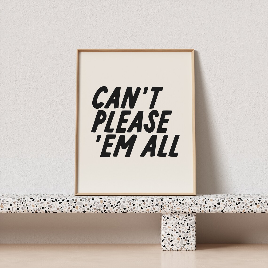Can't Please 'Em All Quirky Typography Art Print - Image 3