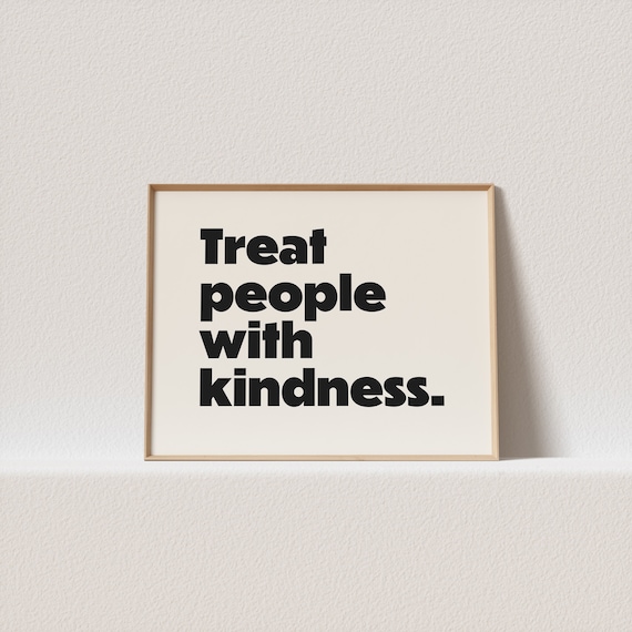 Treat People With Kindness Retro Poster, Minimal Type