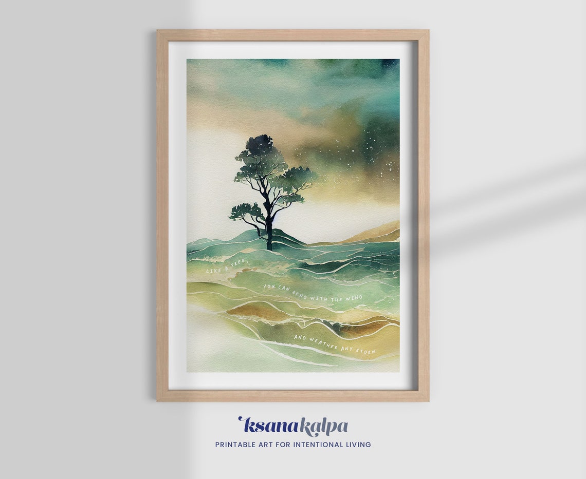 Bend With the Wind and Weather Any Storm Tree Watercolor Poster