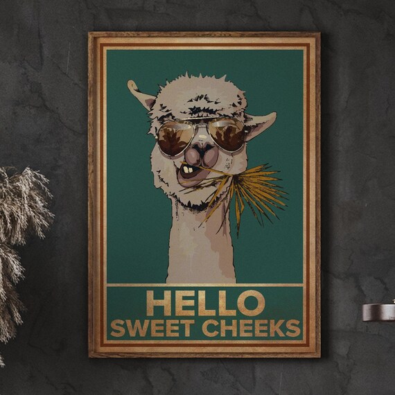 Lama Hello Sweet Cheeks Poster Funny Comedy Animal Art Print Quote Design Comical