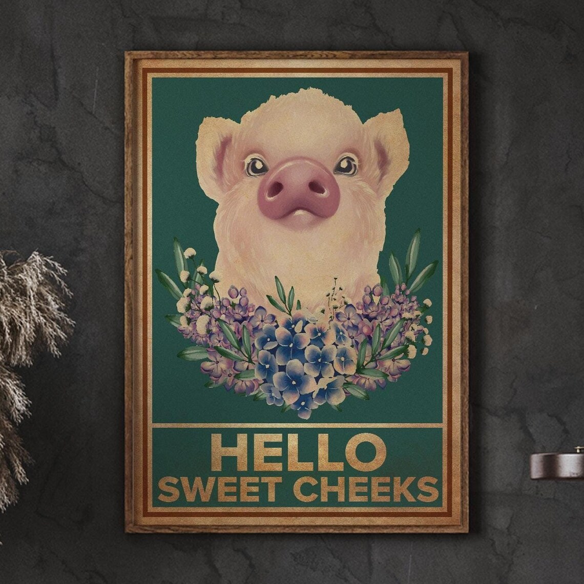 Pig Funny Poster, Hello Sweet Cheeks Bathroom Decor