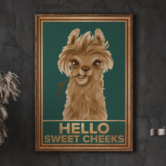 Lama Funny Poster Hello Sweet Cheeks Comedy Animal Art Print Quote Design