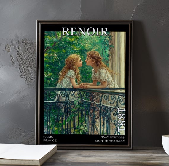 Two Sisters On The Terrace 1881 Pierreauguste Renoir Print Poster French Impressionist Portrait Garden Sunlight Sisterhood Art Decor