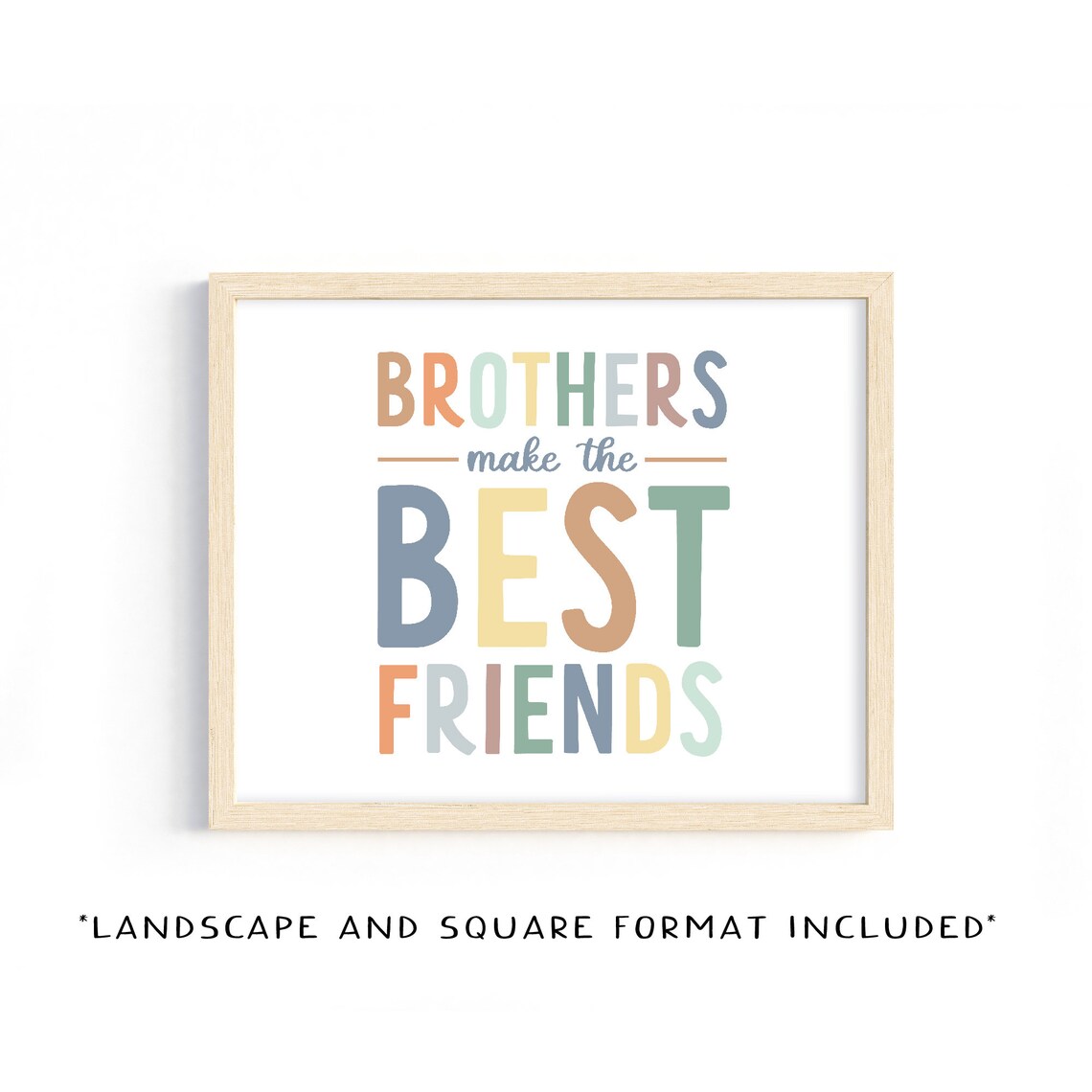 Brothers Make The Best Friends Boys Bedroom Nursery Quote Wall Art