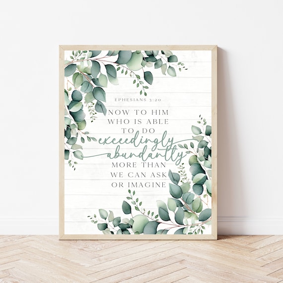 Ephesians 3:20 Exceedingly Abundantly Watercolor Bible Verse Poster