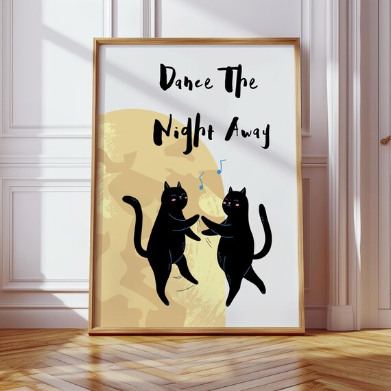 Dance The Night Away Black Cats Quote Whimsical Cat Art Poster