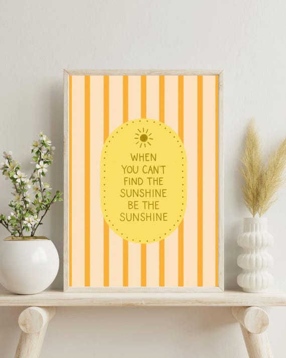 Be The Sunshine Quote Wall Art Positive Striped Poster Uplifting Yellow Motivational Decor For Home Or Office