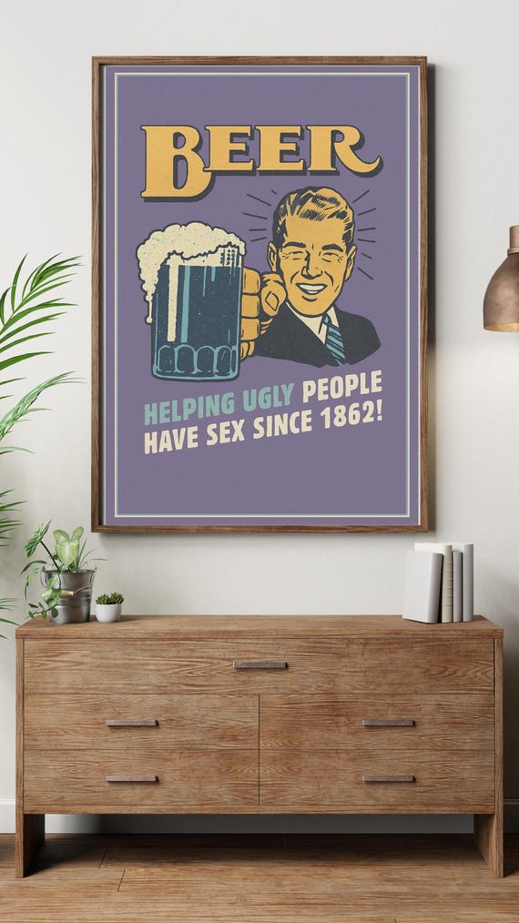 Funny Retro Beer Poster Wall Art Vintage Style With Humor Quote For Bar Man Cave Or Kitchen Decor