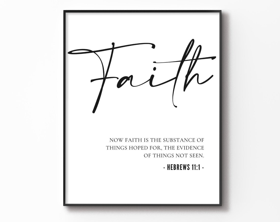 Hebrews 11:1 Faith Scripture Poster for Christian Home
