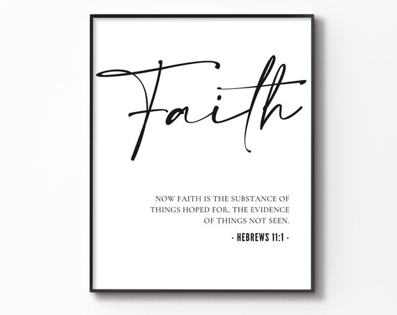 Hebrews 11:1 Faith Scripture Poster for Christian Home