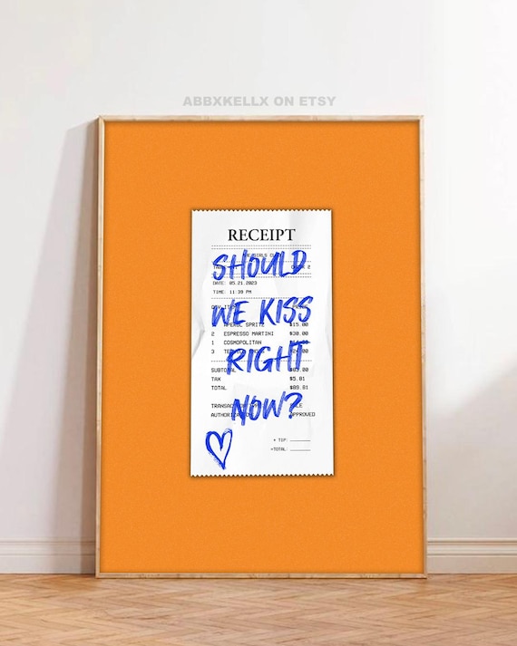 Should We Kiss Right Now Receipt Print Trending Artwork Bar Cart Dorm Decor Wall Art