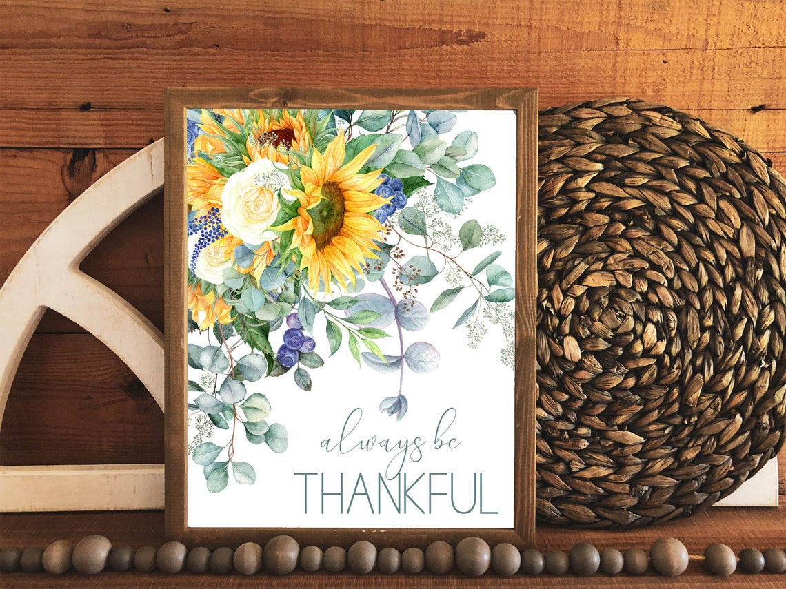 Always Be Thankful Sunflower Bouquet Eucalyptus Watercolor Poster - Image 4