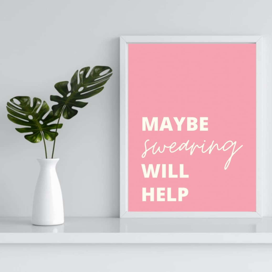Funny Sweary Quote Print, Rude Pink Humor Art