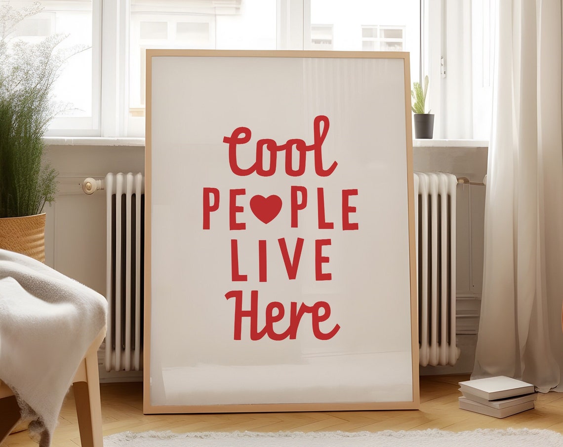 Cool People Live Here Red Heart Fun Housewarming Entryway Poster - Image 3