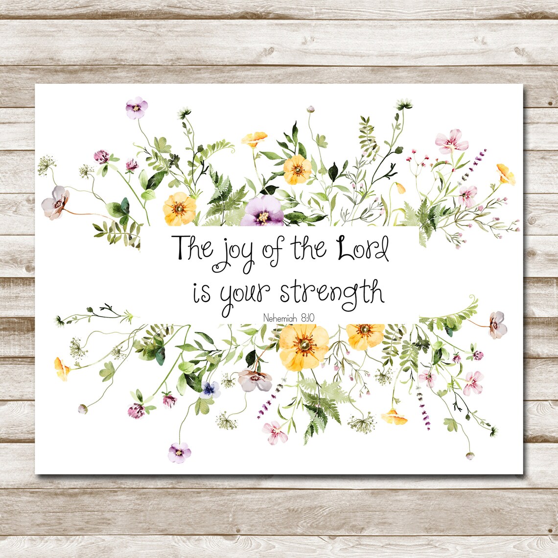 The Joy of the Lord Is Your Strength Nehemiah 8 10 Wildflower Poster - Image 4