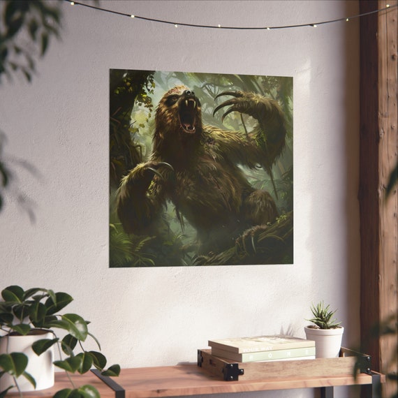 Giant Rabid Sloth Poster, Sloth Humor Art