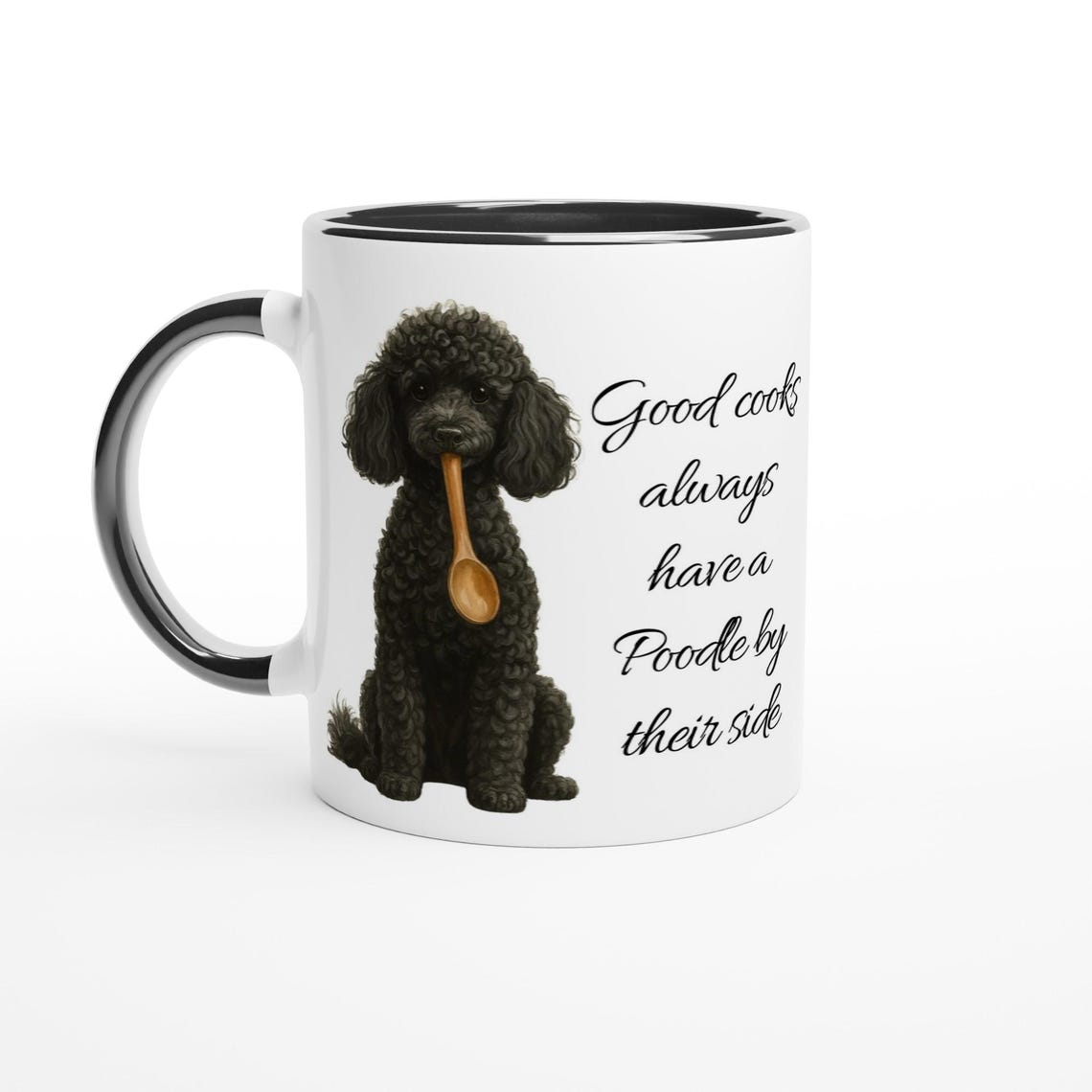 Good Cooks Always Have A Poodle By Their Side Black Poodle Mug Print