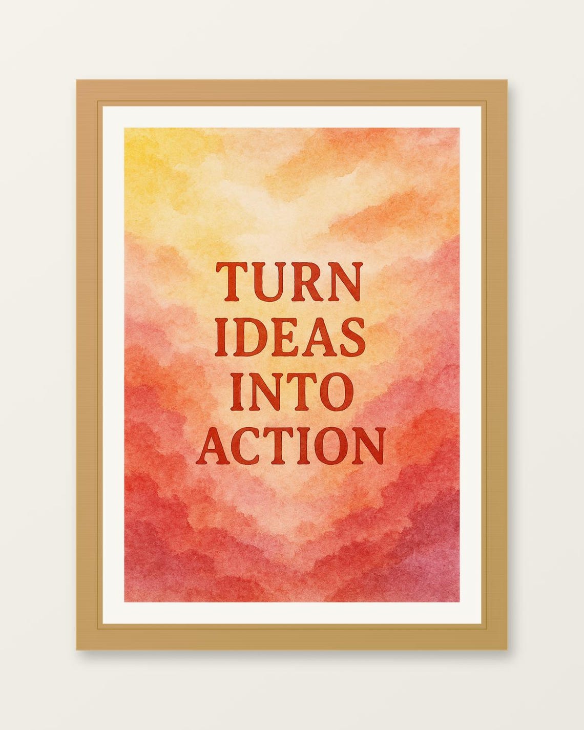 Turn Ideas Into Action Watercolor Motivational Office Quote Poster