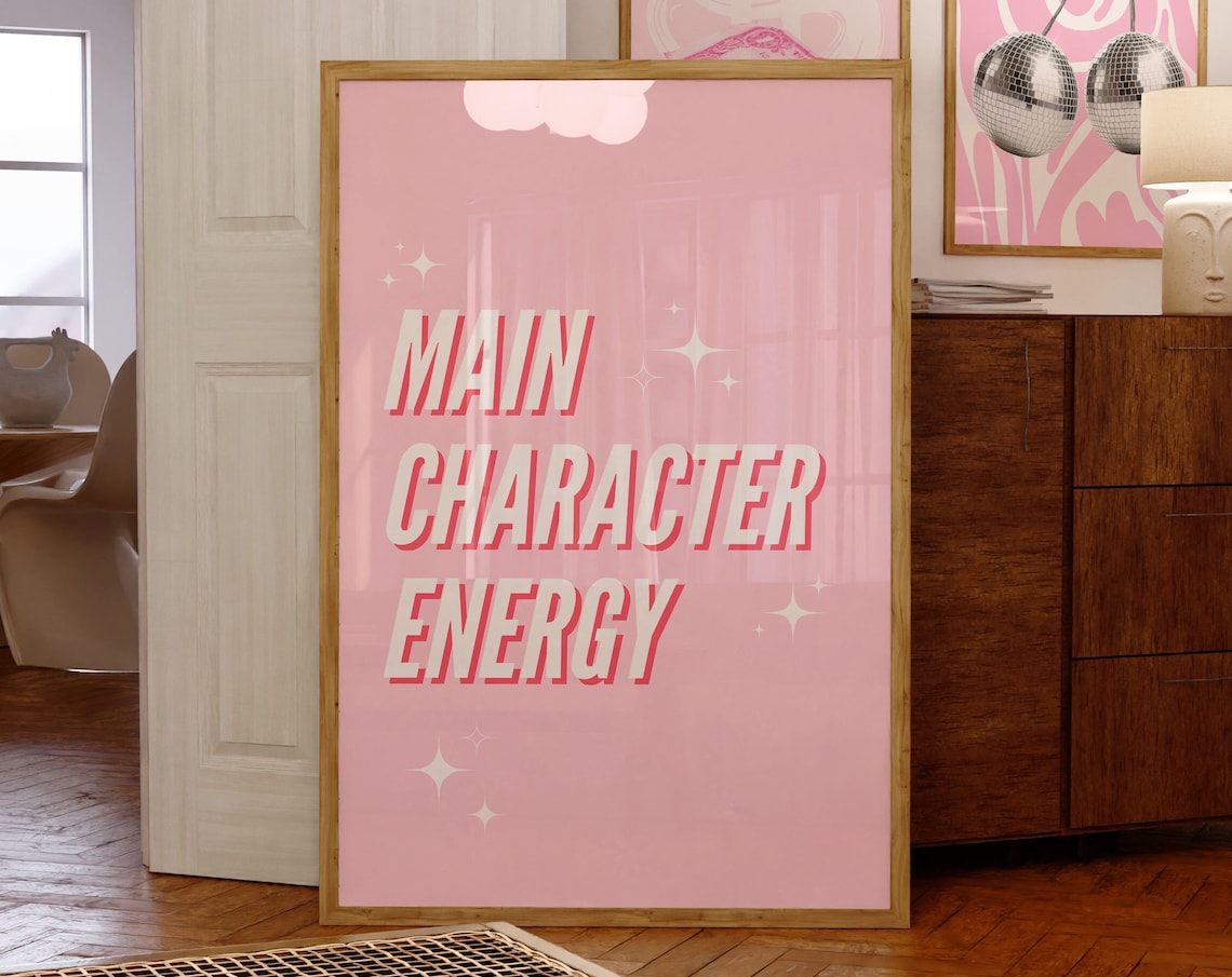 Main Character Energy Typography Poster, Girly Pink