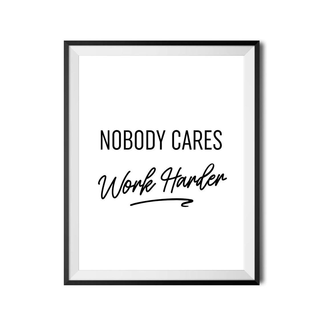 Nobody Cares Work Harder Gym Motivational Workout Quote Poster - Image 3