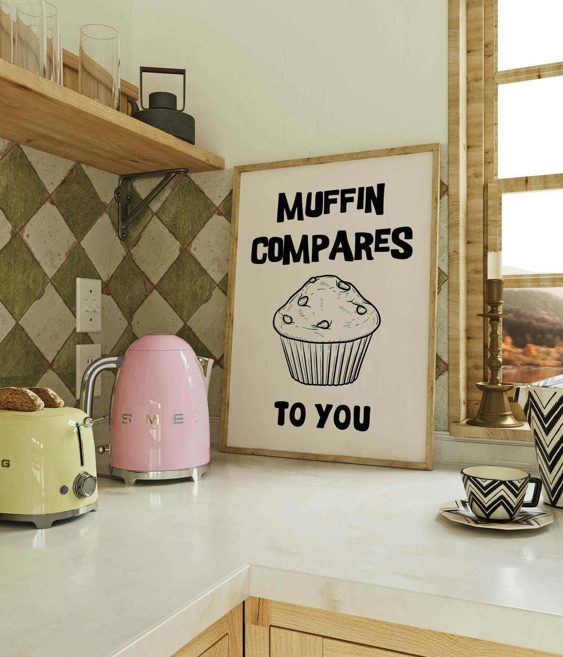 Muffin Compares to You Funny Pun Bold Typography Kitchen Art Poster - Image 2