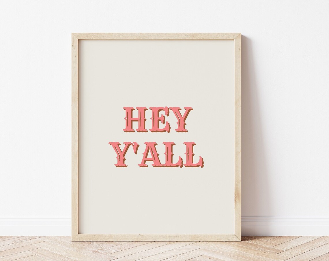 Hey Yall Pink Western Slab Typography Southern Kitchen Wall Print