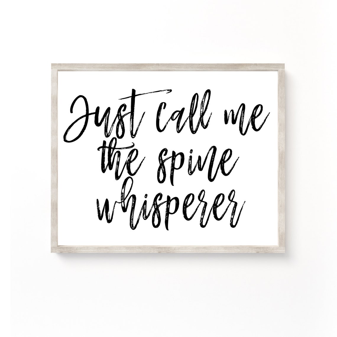 Just Call Me The Spine Whisperer Funny Chiropractor Office Gift Poster