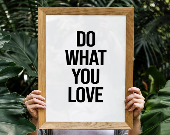 Do What You Love Bold Motivational Quote Typography Wall Poster