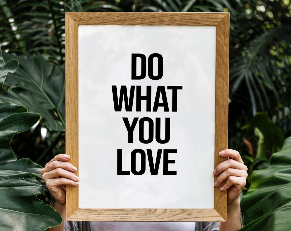 Do What You Love Bold Motivational Quote Typography Wall Poster