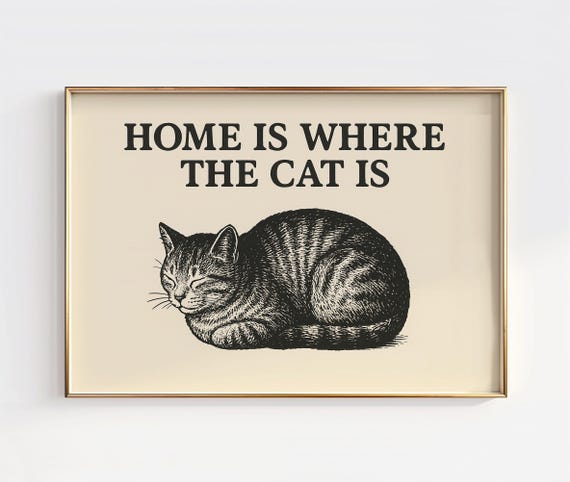 Home Is Where The Cat Wall Art Print Minimalist Decor Cozy Pet Quote Poster Black White