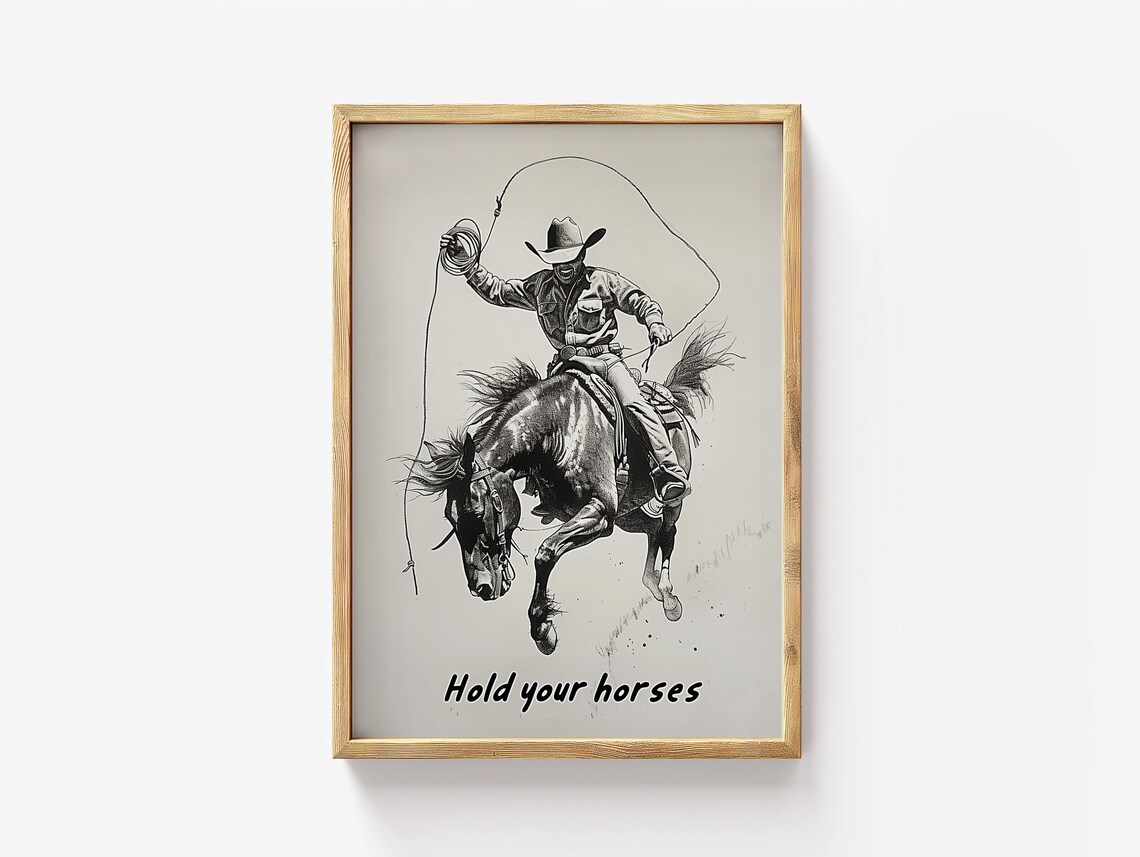 Hold Your Horses Cowboy Lasso Bucking Horse Western Art Poster