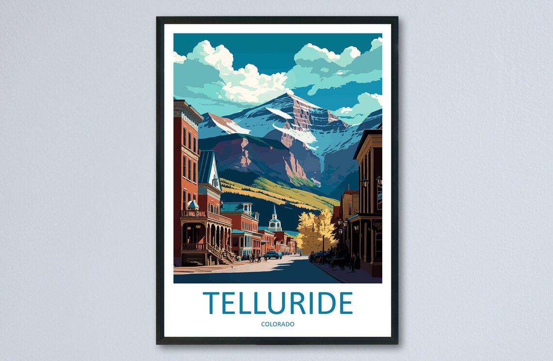 Telluride Colorado Historic Main Street Mountain Town Travel Poster