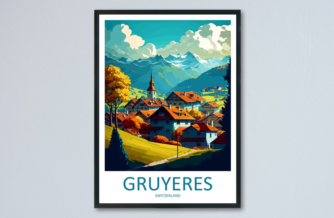 Gruyeres Switzerland Autumn Alpine Village Church Mountain Poster