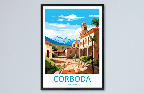 Corboda Argentina Colonial Church Plaza With Andes View Poster