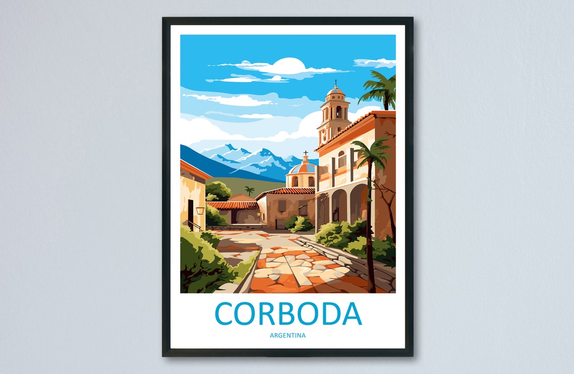 Corboda Argentina Colonial Church Plaza With Andes View Poster