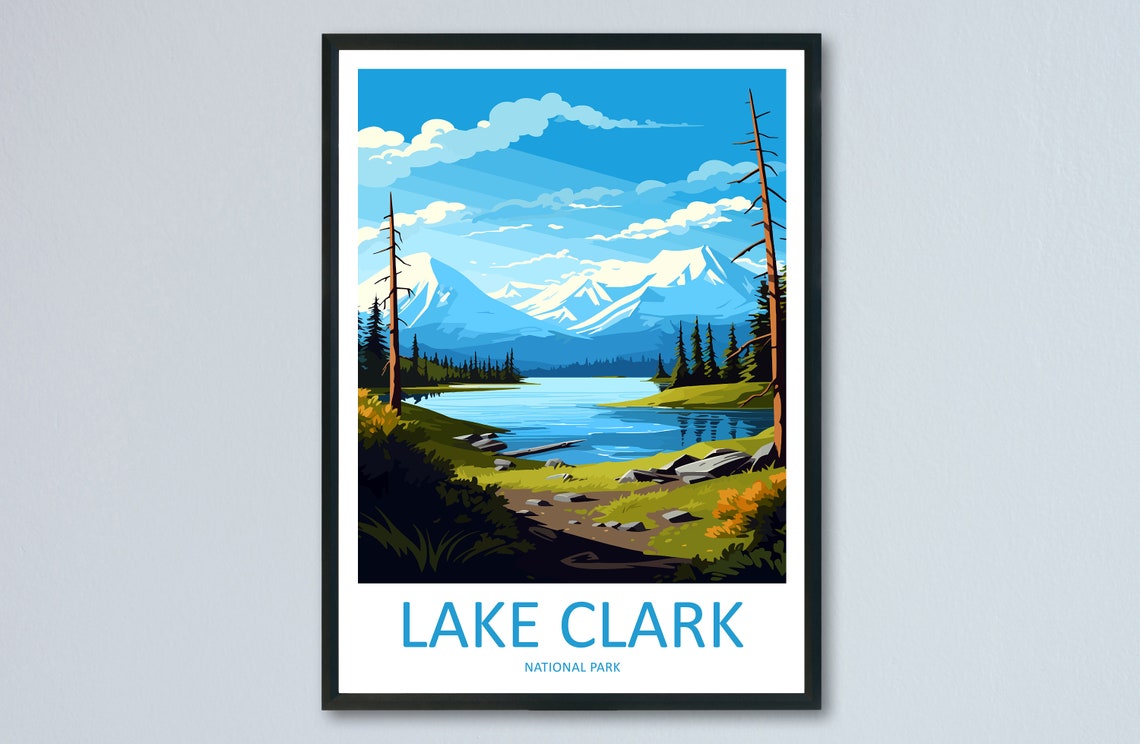 Lake Clark National Park Alaska Lake and Snow Peaks Day Poster
