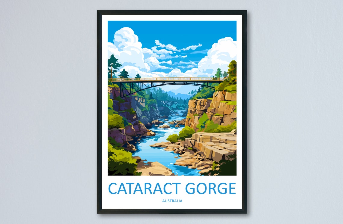 Cataract Gorge River Canyon With a Graceful Bridge Spanning It Poster