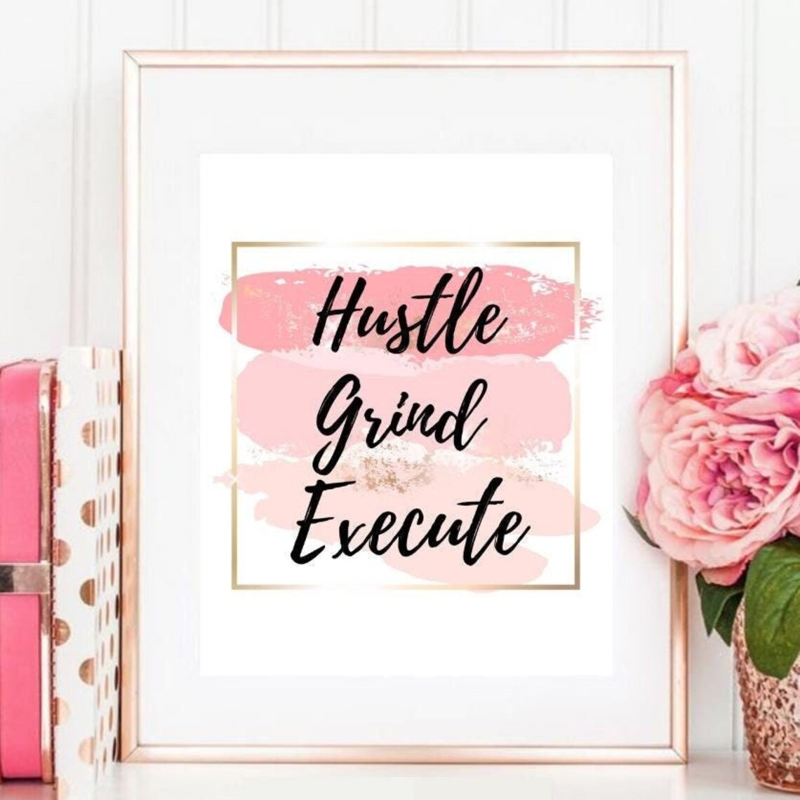 Hustle Grind Execute Pink Brushstroke Inspirational Office Poster For Women