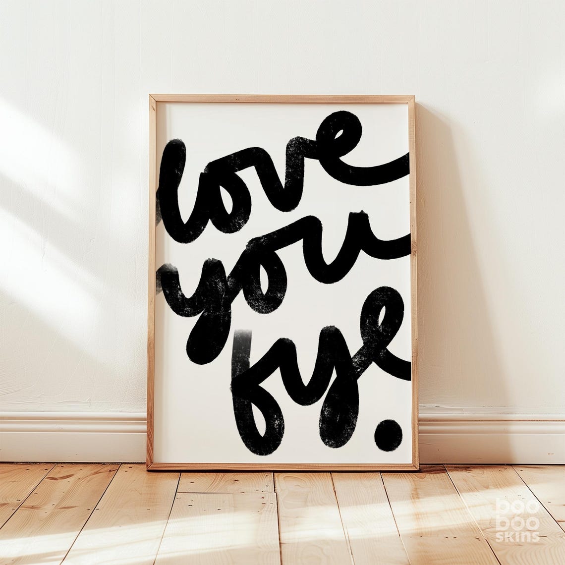 Love You Bye Handwritten Script Typography Quote Poster Artwork