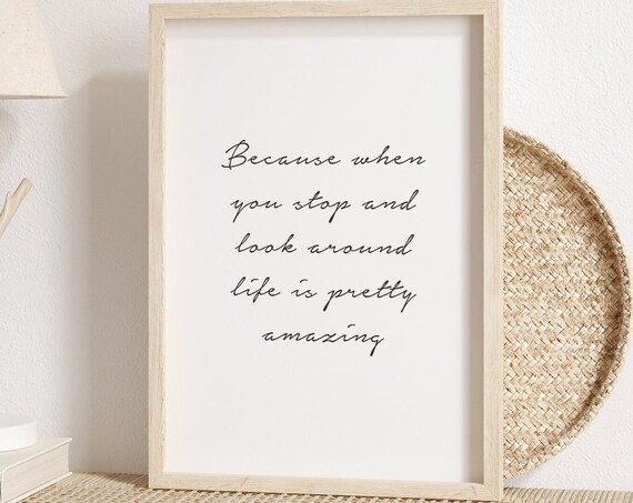 Life Is Pretty Amazing Inspirational Script Mindfulness Poster