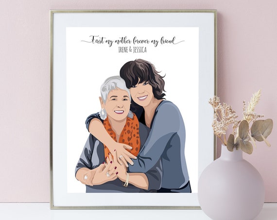 First My Mother Forever My Friend Personalized Custom Portrait Poster