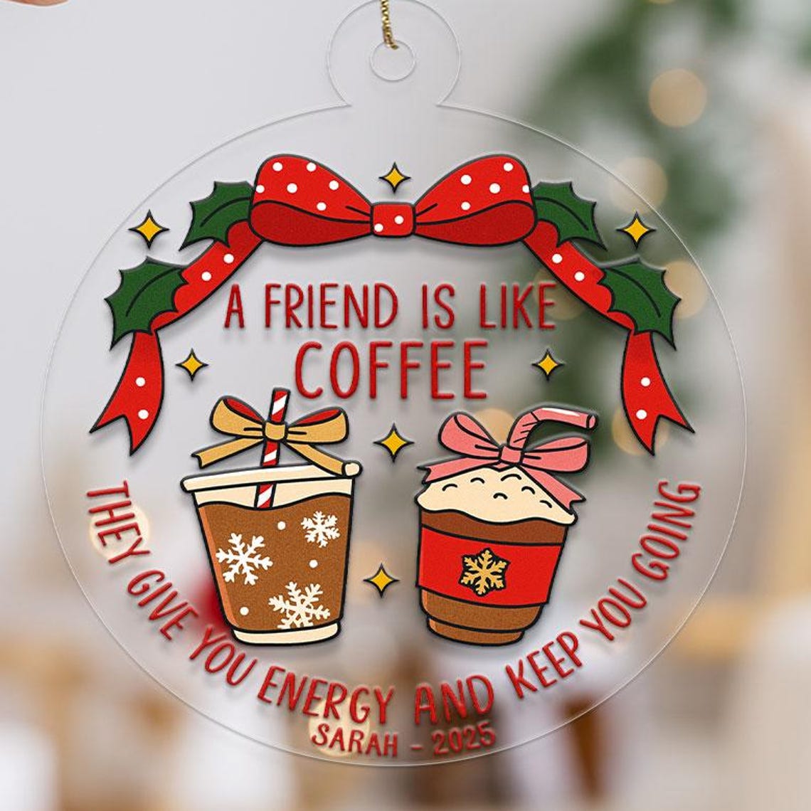A Friend Is Like Coffee Ornament Sarah 2025 Friendship Gift Poster