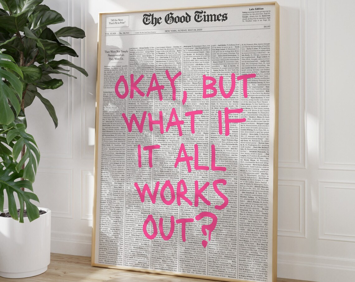 What If It All Works Out Retro Quote Art Print