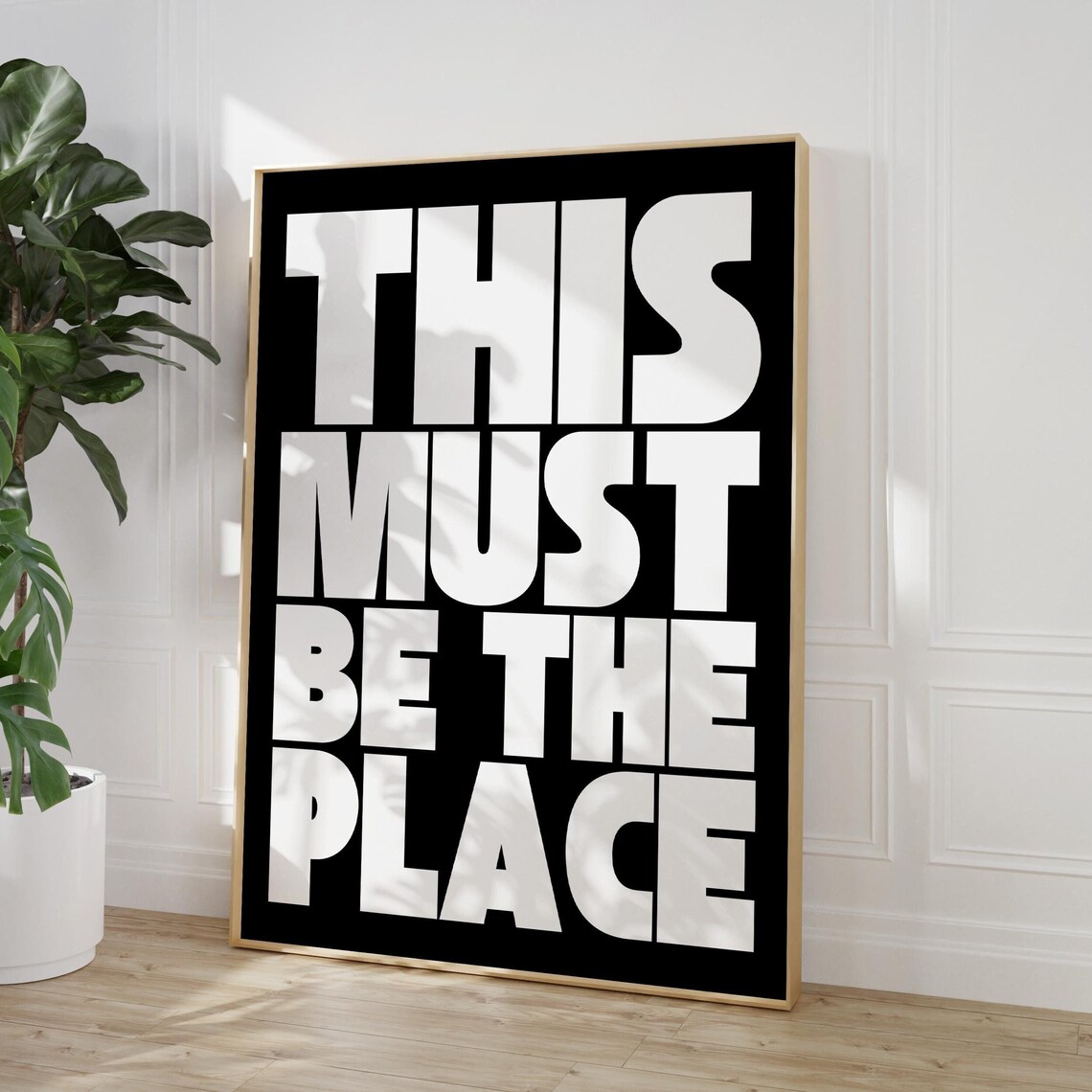 This Must Be the Place Huge White Block Letters Black Art Poster