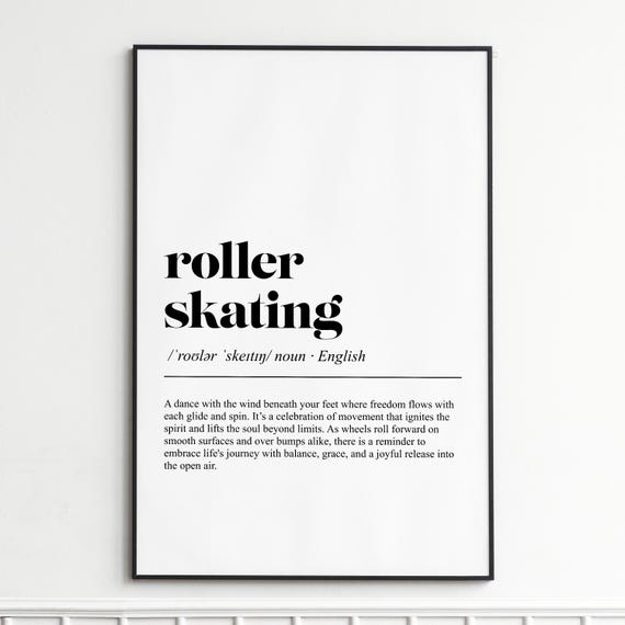 Roller Skating Definition Print Inspirational Typography Quote Wall Art Modern Dictionary Style Poster Gift For Enthusiasts