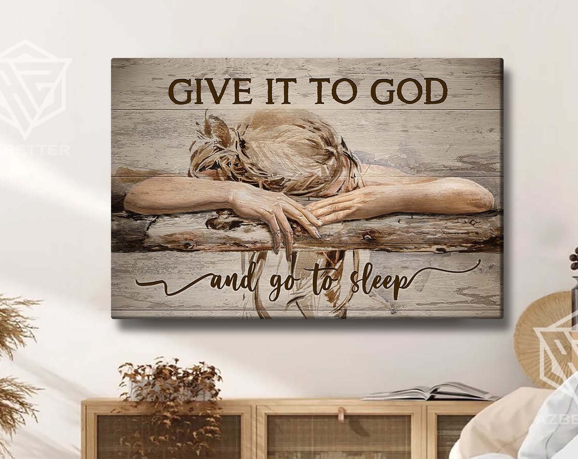 Give It To God And Go To Sleep Peaceful Night Quote Art Poster