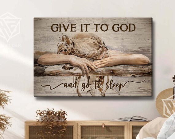 Give It To God And Go To Sleep Peaceful Night Quote Art Poster